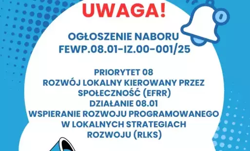 grafika informuje o rozpoczęciu naboru wniosków FEWP.08.01-IZ.00-001/25, Priorytet 08 Rozwój Lokalny Kierowany przez Społeczność (EFRR), Działanie 08.01 Wspieranie rozwoju programowanego w Lokalnych Strategiach Rozwoju (RLKS). Na grafice umieszczono belkę