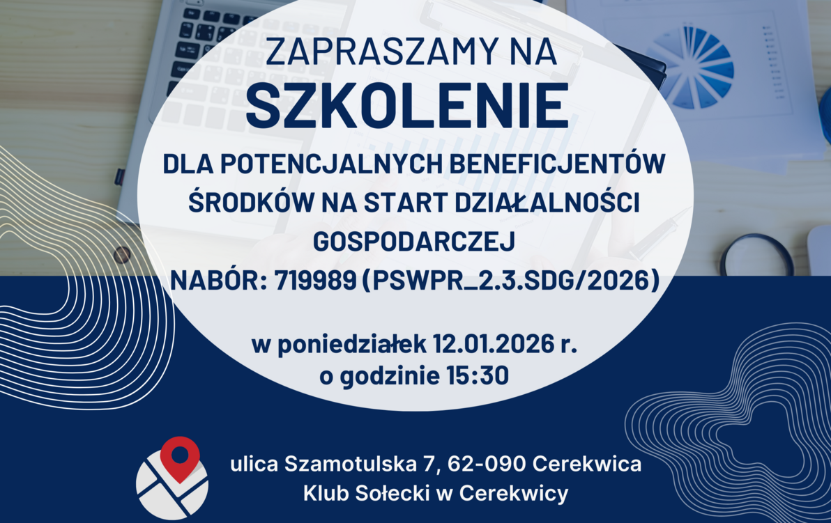 Grafika informuje o możliwości zapisu na szkolenie dla osób zainteresowanych aplikowaniem o środki na start działalności gospodarczej w ramach naboru dla przedsięwzięcia P.2.3 Poprawa dostępu do usług osobistych. Na grafice zamieszczono informacje o dacie