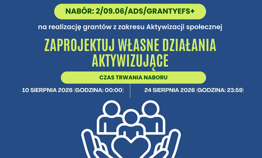 na grafice zamieszczono informacje o naborze wniosków na przyznanie grantu z zakresu Aktywizacji społecznej. Na górze grafiki znajduje się belka z logotypami: Funduszy Europejskich, flagi RP, flagi UR, herb Samorządu Województwa Wielkopolskiego. Tło grafi